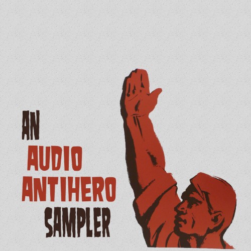 Audio Antihero's "Commercial Suicide Sampler"