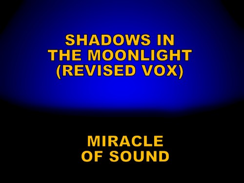 Shadows in the Moonlight (revised vox version)