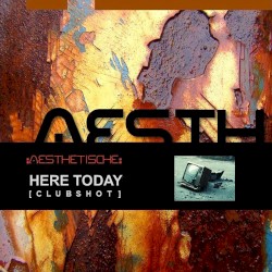 Here Today [Clubshot]