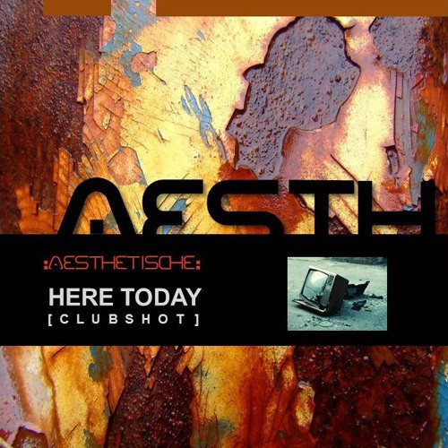 Here Today [Clubshot]