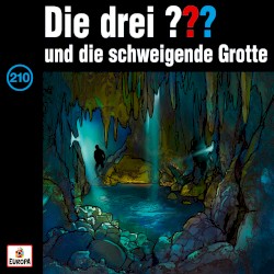Die drei ??? 210: und die schweigende Grotte