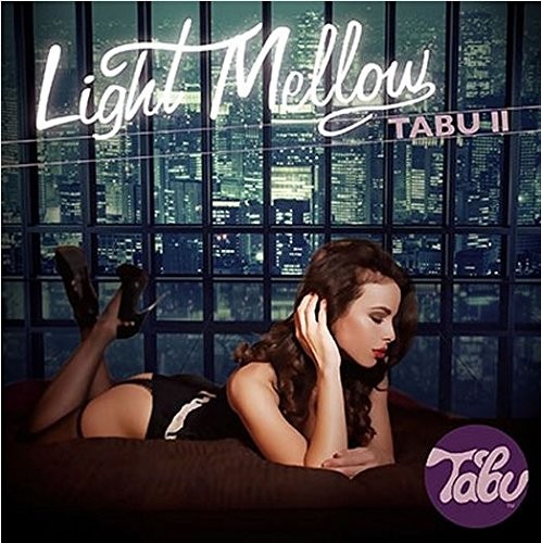 Light Mellow: Tabu II