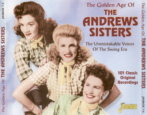 The Golden Age of the Andrews Sisters