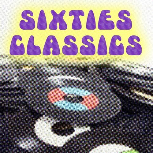 Sixties Classics