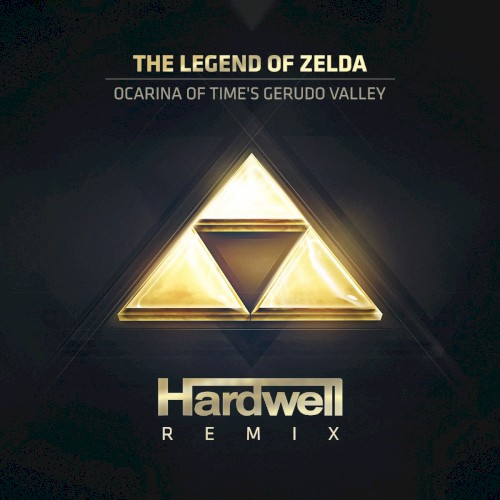 Ocarina of Time's Gerudo Valley (Hardwell remix)