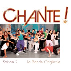 Chante : Saison 2 (Musique de la série TV)