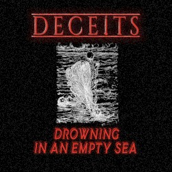Drowning in an Empty Sea