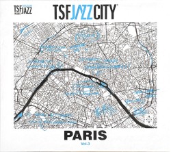 TSF Jazz City (Vol. 3) Paris