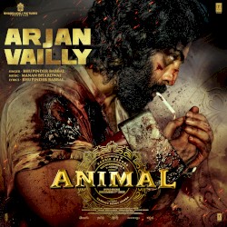 Arjan Vailly (From “ANIMAL”)