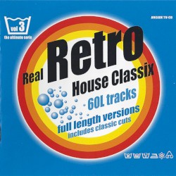 Real Retro House Classix - Volume 3