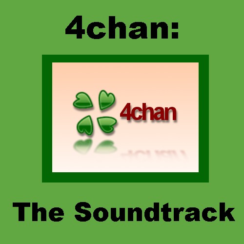4chan: The Soundtrack