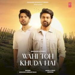 Wahi Toh Khuda Hai