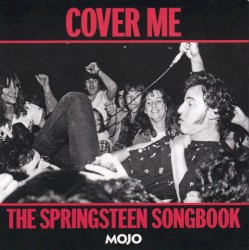 Cover Me: The Springsteen Songbook