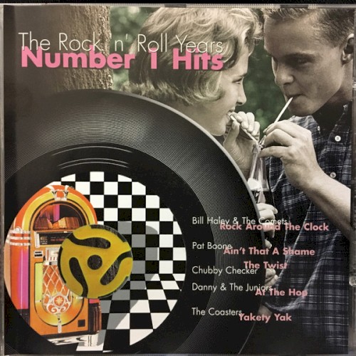 The Rock ’n’ Roll Years: Number 1 Hits