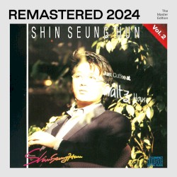 Shin Seung Hun Vol.2