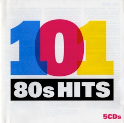 101 80s Hits