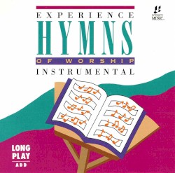 Experience Hymns of Worship Instrumental
