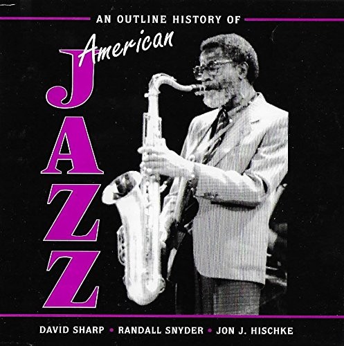 An Outline History of American Jazz
