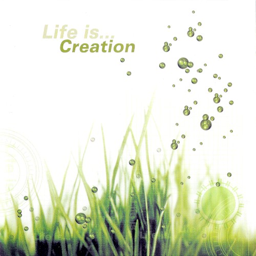 Life Is... Creation