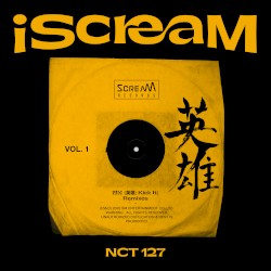 iScreaM, Vol. 1 : Kick It (remixes)