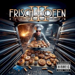 Frisch aus dem Ofen III
