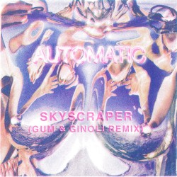 Skyscraper (GUM & Ginoli Remix)