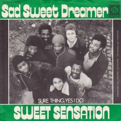 Sad Sweet Dreamer / Surething, Yes I Do