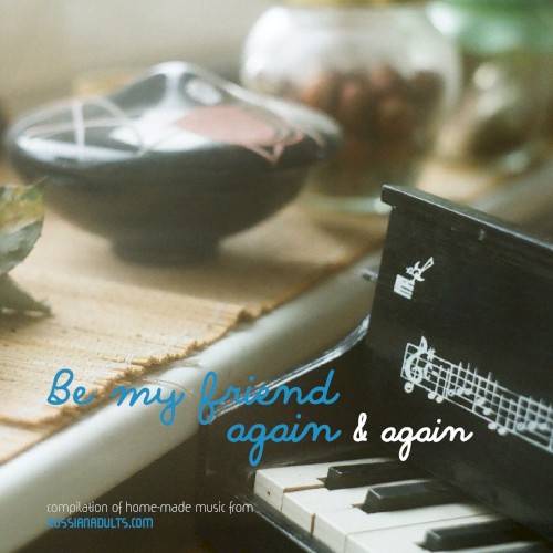 Be My Friend Again & Again