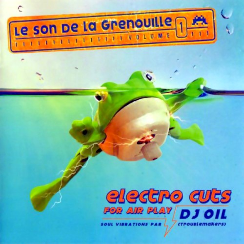 Le Son de la Grenouille, Volume 1: Electro Cuts for Air Play