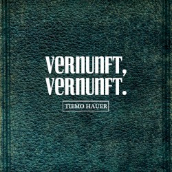 Vernunft, Vernunft.