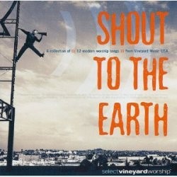 Shout to the Earth
