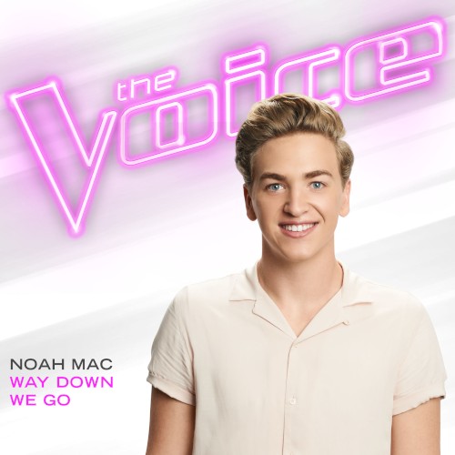Way Down We Go (The Voice Performance)