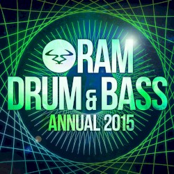 RAM Drum & Bass Annual 2015