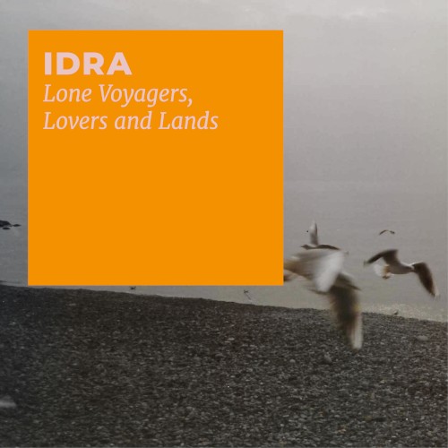 Lone Voyagers, Lovers and Lands
