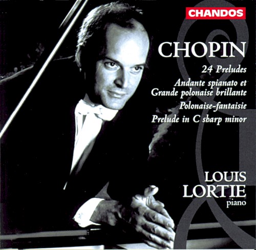 24 Preludes / Andante spianato et Grande polonaise brilliante / Polonaise-fantaisie / Prelude in C-sharp minor