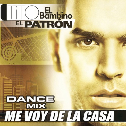 Me voy de la casa (dance mix)