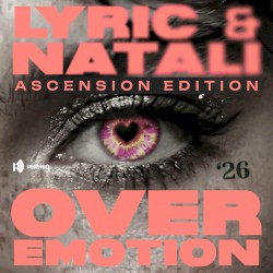 Over Emotion (Ascension Edition)