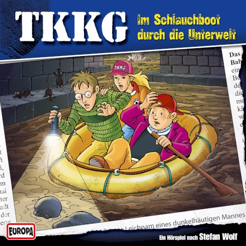 TKKG 127: Im Schlauchboot durch die Unterwelt