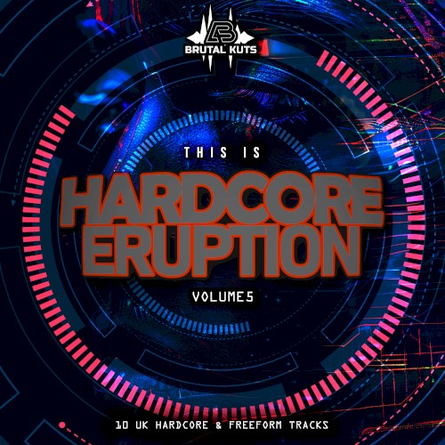 Hardcore Eruption: Volume 5