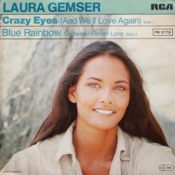 Crazy Eyes (And We’ll Love Again) / Blue Rainbow