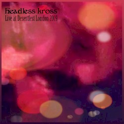 Live at Desertfest London 2019