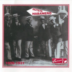 Sexteto Habanero 1926-1931