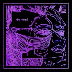 Do You?
