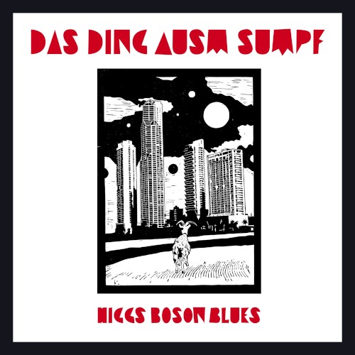Higgs Boson Blues (nach Genève single edit)
