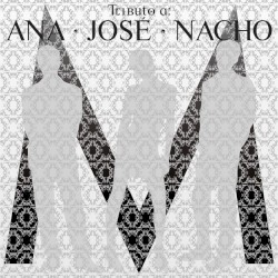 Tributo a Ana, José y Nacho