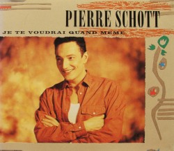 Je te voudrai quand même