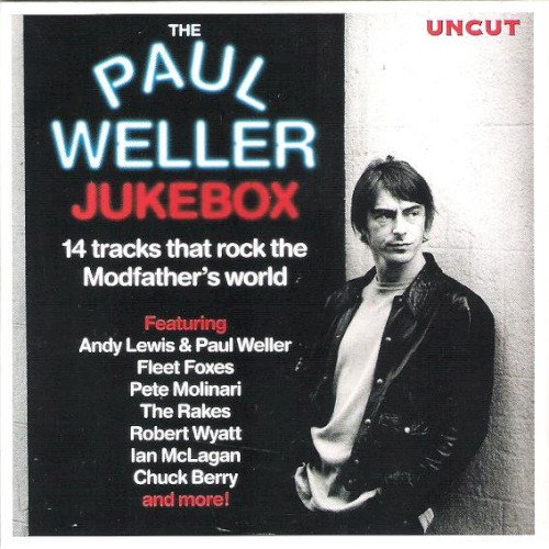 Uncut 2008 12 – The Paul Weller Jukebox