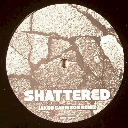 Shattered (Jakob Carrison remix)