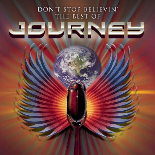 Don’t Stop Believin’: The Best of Journey