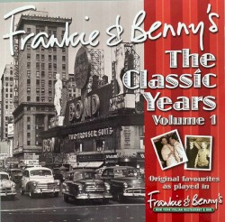 Frankie & Benny's The Classic Years Volume 1